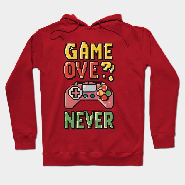 GAME OVE? NEVER retro pixelated gaming Hoodie by XYDstore